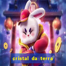 cristal da terra stardew valley